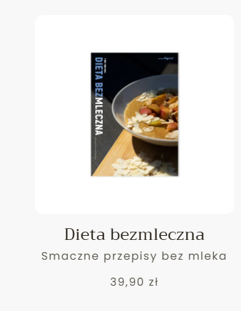 Dieta Bezmleczna — przykładowy zestaw posiłków