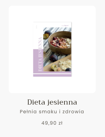 Dieta Jesienna — przykładowy zestaw posiłków
