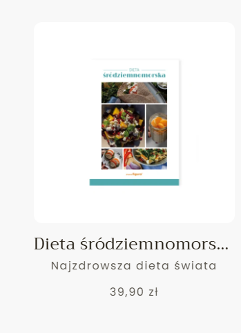 Dieta Śródziemnomorska — przykładowy zestaw posiłków