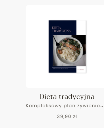 Dieta Tradycyjna — przykładowy zestaw posiłków